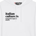 QUEL GOAL LO SEGNAVO ANCH'IO (FELPA CON CAPPUCCIO) ITALIAN CULTURE IS