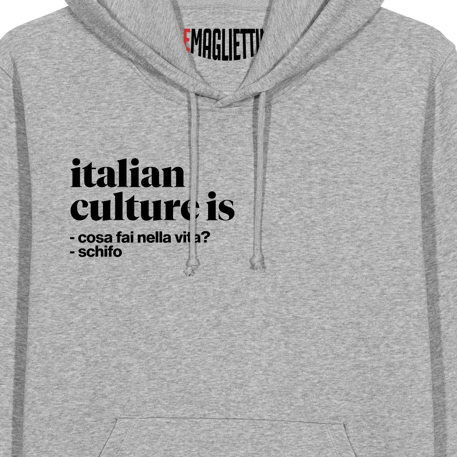 Felpe con cappuccio divertenti Italian Culture Is Le Magliettine